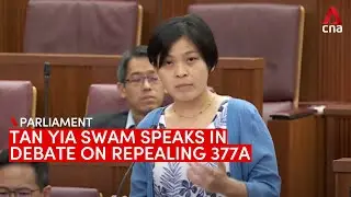 Tan Yia Swam speaks in debate on repealing Section 377A
