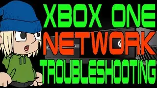 Xbox One Network Troubleshooting