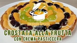 Crostata alla frutta con crema pasticcera
