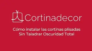 &iquest;C&oacute;mo instalar Cortina Plisada Sin Taladrar Oscuridad Total?