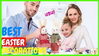 Best Easter Decorations | Top 5 Best Easter Decorating Ideas | Easter 2021