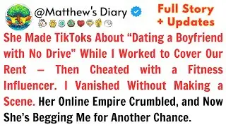 She Made TikToks About &ldquo;Dating a Boyfriend with No Drive&rdquo; While I Worked to Cover...//Reddit Stories