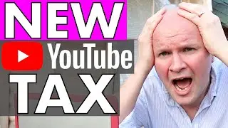 NEW YouTube TAX form for non-US creators? Agh! How to fill it in?