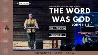 The Word Was God - John 1:1-5