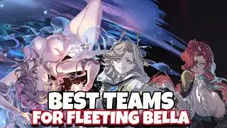 This Fleeting Bella Teams and BEST unit suggestions! [Silver and Blood]