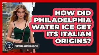How Did Philadelphia Water Ice Get Its Italian Origins? - Everything About Philadelphia