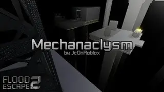 Mechanaclysm (Hard) by JcOnRoblox | FE2 Community Maps