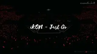 [sub indo] iKON - Just go (JPN) Live concert