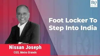 Metro Brands To Operate Foot Locker Stores In India | BQ Prime