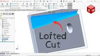 Как использовать лофт-рез в SolidWorks