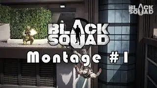 Black Squad  Montage