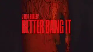 Jdot Breezy - Better Bang It [Instrumental] (Reprod.Zer0)