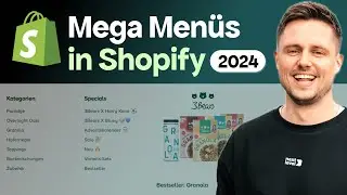 Shopify &ndash; Mega Men&uuml; erstellen & bearbeiten [2024]