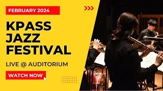 KPASS Jazz Festival 2024