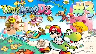 An Eggcellent Yoshi's Island DS Stream! (Part 3)