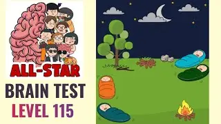 Brain Test All Star Level 115 | Keep all of the campers warm | Walkthrough