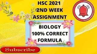 HSC 2021 Biology Assignment||2nd week Answer||100% correct Answer