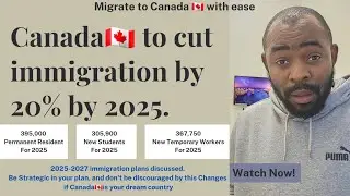 Canada 🇨🇦 Immigration Level Plan for 2025-2027