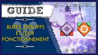 Guide de fonctionnement des buffs et debuffs | Destiny 2 (Erratum en description)