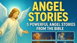 தேவ தூதர்கள் இன்னும் செயல்படுகிறார்கள் | Bible Angel Stories | Gabriel to Daniel | Christian Message