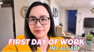 FIRST DAY NG WORK | Calgary Alberta #healthcareaide #ltc #canada #nursing