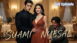 Istri Dibuang Jadi Miliarder, Suami Nyesal (Episode Lengkap) 2026