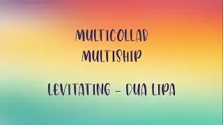 MULTICOLLAB - Levitating [CLOSED all the parts are taken]