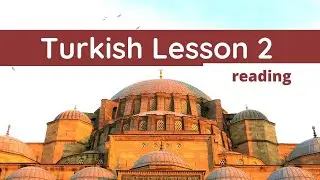 2- How to Read Turkish Words