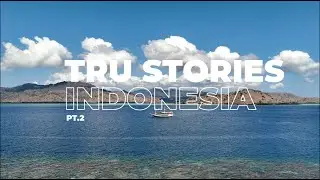 LIVING ON A BOAT in the Komodo islands Pt2 | Tru Stories