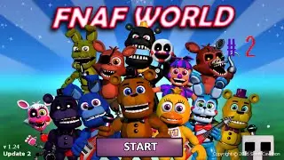 UN DOS POR UNO DE DIVERCSION (FNaF world #2)