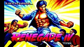 RENEGADE IV  (Alpha Version) pour AMSTRAD GX4000