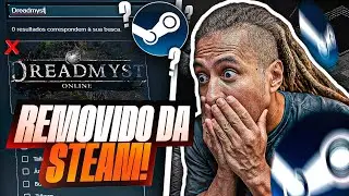 POR QUE DREADMYST SUMIU DA STEAM?
