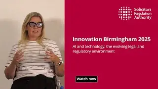 Innovation Birmingham 2025 | AI and technology: the evolving legal and regulatory environment