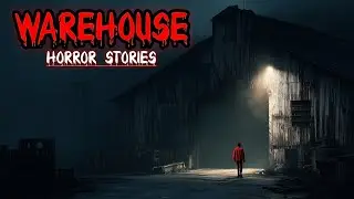 3 Real Life Warehouse Horror Stories That Are Bone Chilling!