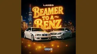 BEAMER TO A BENZ