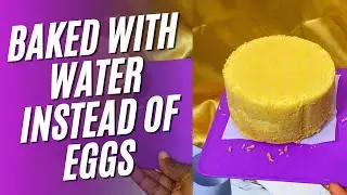 How to Bake a Cake with Water as an Egg Substitute | Easy Recipe Tutorial