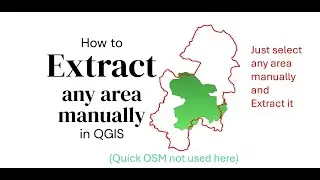 How to extract any area manually in QGIS(English)