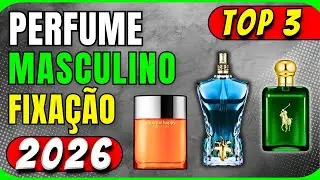 TOP 3 Melhores Perfume Masculino de 2026