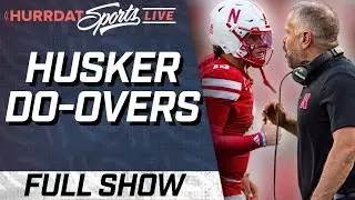 Nebraska Football Do-Overs & The Power of 