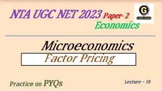 Factor Pricing PYQ for UGC NET | Microeconomics PYQ for UGC NET Exam | NTA UGC NET Paper 2 Economics