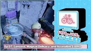 Ep 07 - Concord, Magical Delicacy, and Accessible Events - Ctrl, Alt, Access