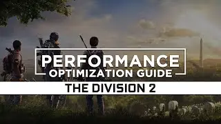 Tom Clancy's The Division 2 | How to Reduce Lag and Boost Game Performance