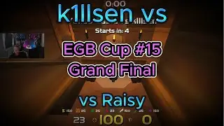 EGB Cup #15 Grand Final vs Raisy