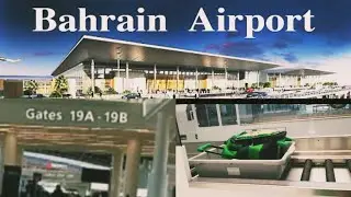 Transit In Bahrain International Airport