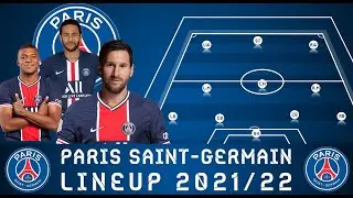 PSG- Paris Saint-Germain - POTENTIAL LINEUP 2021/22 || Ligue 1 || Emessi ,Gianluigi Donnarumma
