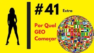 #41 - Por Qual GEO Come&ccedil;ar #zyonmidia #cpanetwork #crakrevenue#trafegoadulto #cpamatica