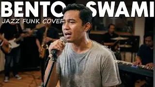 Bento &ndash; Iwan Fals | Funk Jazz Cover Band (Lirik Video)