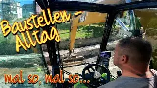 Alltag auf der Baustelle mit CAT 318M Radbagger