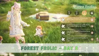 Infinity Nikki - DAY 3: Kegembiraan di Hutan [Forest Frolic]
