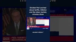 Divided Fed worried about tariffs, inflation and the labor market, minutes show